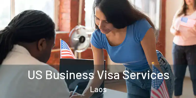  US Business Visa Services Laos