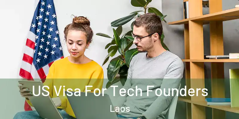  US Visa For Tech Founders Laos