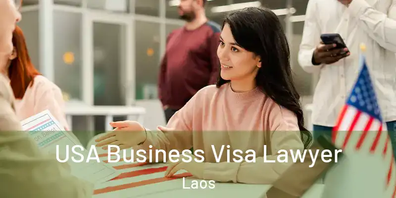  USA Business Visa Lawyer Laos